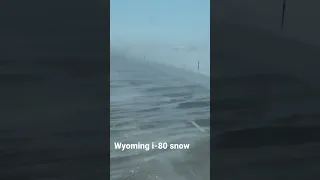 Wyoming winter storm. I-80 snow