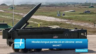 Les États-Unis ont-ils envoyé secrètement des missiles longue portée en Ukraine ?