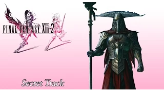 FFXIII-2 OST DLC Coliseum BGM ( Secret Track )