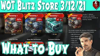 What to Buy in Store WOT Blitz 03-12-2021 | Littlefinger on World of Tanks Blitz