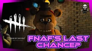 FNAF Last Shot at Being in Dead by Daylight #dbd