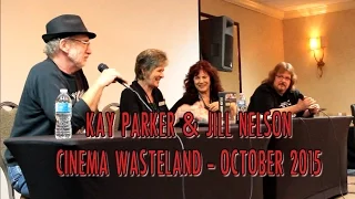 KAY PARKER & JILL NELSON: Cinema Wasteland October 2015