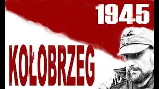 Bój o Kołobrzeg 1945