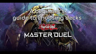 Yu-Gi-Oh Master Duel: A Beginner's Guide to Choosing Decks
