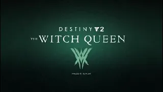 Destiny 2: The Witch Queen Menu Theme