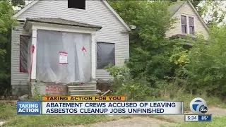 Abatement crews accused of leaving asbestos cleanup jobs unfinished