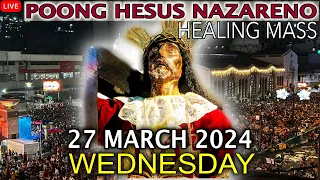 LIVE: Quiapo Church Mass Today -27 March 2024 (Wednesday) HEALING MASS