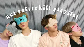 nct soft/chill playlist ♡ (all units)