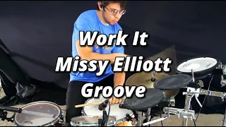 Work It by Missy Elliott Drum Groove