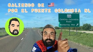 Cruzando a México por el puente Colombia, Laredo Texas