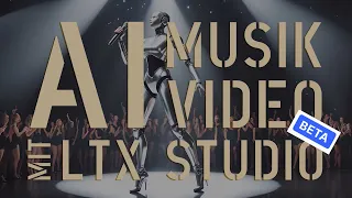 AI MUSIKVIDEO MIT LTX STUDIO #ai #musicvideo #ltx #ltxstudio