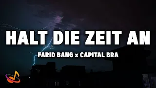 FARID BANG x CAPITAL BRA - HALT DIE ZEIT AN [Lyrics]