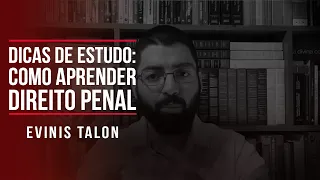 Dicas de estudo: como aprender Direito Penal?