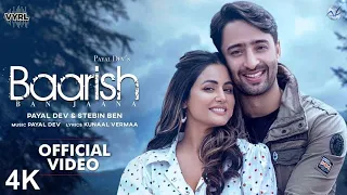 Baarish Ban Jaana | 4K Video |  Hina Khan | 🎧 HD Audio | Jab Main Badal Ban Jau | Shaheer Shaikh