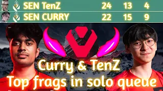 SEN TenZ & SEN Curry queues into each other in radiant ranked - Valorant ranked solo queue