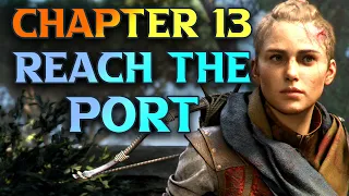 A Plague Tale Requiem Chapter 13 Walkthrough - Reach The Port