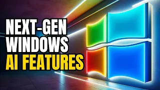 Windows Next-Gen 6 AI Features Will Change PC Forever