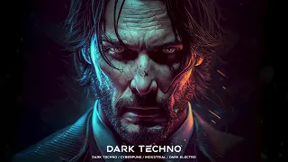 1 HOUR | John Wick | Dark Techno / EBM / Dark Electro Mix / Dark Clubbing / Cyberpunk Music2023