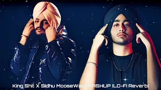 King Shit X Sidhu MooseWala Mashup | Lofi | Reverb |Dimensional Music|@dimensionalmusicindia001