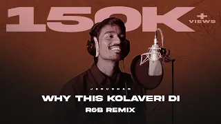 Why This Kolaveri Di | R&B Remix | @jenushan  | Anirudh | Dhanush