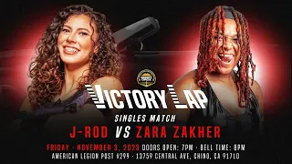 "Victory Lap" | J-Rod vs.  Zara Zakher