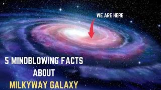 Uncovering the Mysteries of the Milky Way: 5 Facts That Will Blow Your Mind!