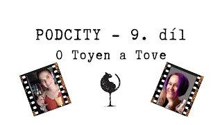 PodCity: O Toyen a Tove
