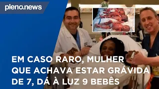 Em caso raro, mulher que achava estar grávida de 7, dá à luz 9 bebês | PLENO.NEWS