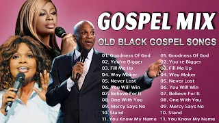 Goodness Of God, You Will Win 🙏 Good Old Black Gospel 2023 Playlist With Lyrics Songs 🙏 Glory to GOD