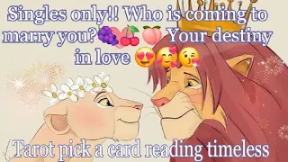 Singles only!! Who is coming to marry you?🍇🍒🍑 Your destiny in love 😍🥰😘Tarot🌛⭐️🌜🧿🔮