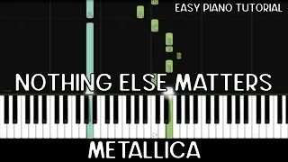 Metallica - Nothing Else Matters (Easy Piano Tutorial)