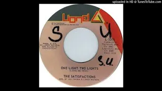 THE SATISFACTIONS - ONE LIGHT, TWO LIGHTS