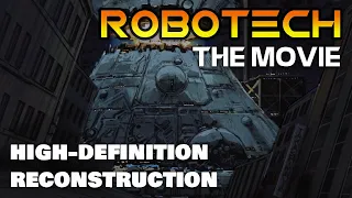 Robotech: The Movie - The Untold Story (1986) / 2022 1080p HD Reconstruction / Remastered