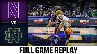Northwestern vs. Notre Dame Full Game Replay | 2023-24 ACC Women’s Basketball