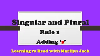Singular and Plural - Rule 1