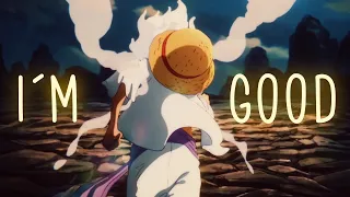 LUFFY "GEAR 5" -『One Piece AMV』- I'm Good (Blue)