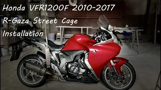 Honda VFR1200F R-Gaza Street Crash Cage Installation / Клетка на VFR1200F 2010- установка и нюансы