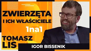 Zwierzęta i ich właściciele | Tomasz  Lis 1na1 Igor Bissenik