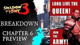 Shadow Fight 3 CHAPTER 6 PREVIEW BREAKDOWN