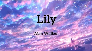 LILY - Alan Walker | lyrics | song # music # english💙 # trending # viral 🔥 # ytvideo🔥