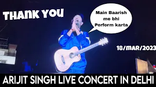 Arijit Singh Live Concert in Delhi | One Night Only Tour -18/March/2023