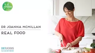 Dr Joanna mcmillan - REAL FOOD