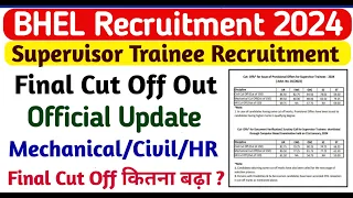 BHEL Official Cut off Out | BHEL Supervisor Trainee Final Cut off Marks | BHEL Cut off marks 2024