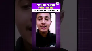 Piyush Pahwa ने फोड़ा CA foundation June'23 Exam💥💥 #PW #Shorts #CAResult