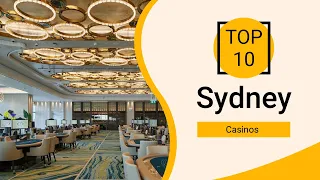 Top 10 Best Casinos to Visit in Sydney | Australia -  English