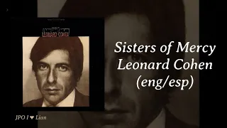 Sisters of Mercy - Leonard Cohen (subtitulado eng/esp)