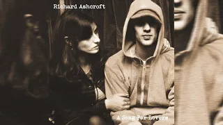 Richard Ashcroft -  A Song For The Lovers (Official Audio)