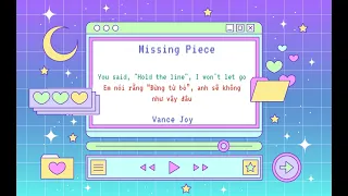 Vietsub | Missing Piece - Vance Joy | Lyrics Video