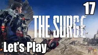 The Surge - Let's Play Part 17: Project Utopia