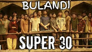 Bulandi - Super 30 | Hrithik roshan | Official video song | Paradox